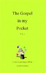 The Gospel in my Pocket Vol. 1 PDF