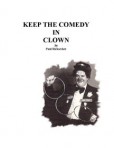 Keep The Comedy In The Clown – PDF
