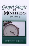 Gospel Magic In Minutes Vol. 1 PDF