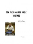 Ten Fresh Gospel Magic Routines – PDF